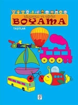 Eğlenceli ve Eğitici Boyama; Taşıtlar