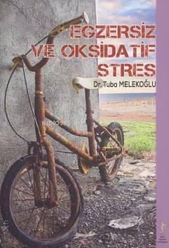 Egzersiz ve Oksidatif Stres