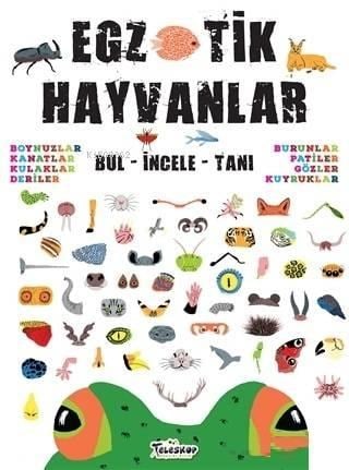 Egzotik Hayvanlar Bul - İncele - Tanı