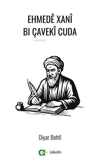 Ehmedê Xanî Bi Çavekî Cuda