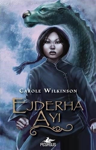Ejderha Ayı (Ejderha Bakıcısı Serisi – 3)