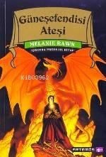 Ejderha Prens 3.kitap; Güneşefendisi Ateşi