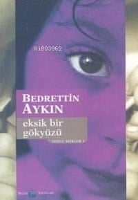 Eksik Bir Gökyüzü