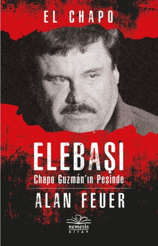 Elebaşı - Chapo Guzman'nın Peşinde; El Chapo