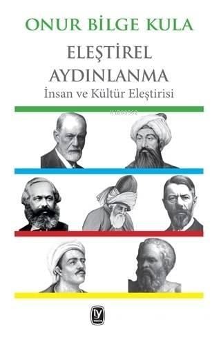 Eleştirel Aydınlanma; İnsan ve Kültür Eleştirisi