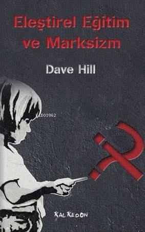 Eleştirel Eğitim ve Marksizm