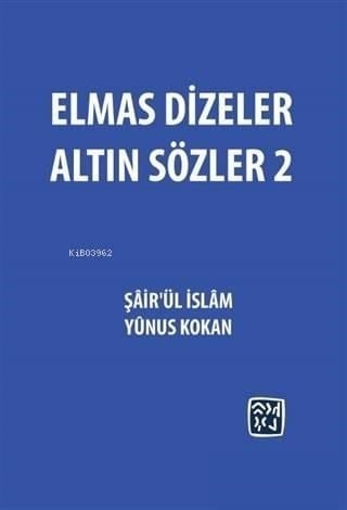 Elmas Dizeler Altın Sözler - 2