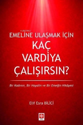 Emeline Ulaşmak İçin Kaç Vardiya Çalışırsın?