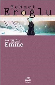 Emine Fay Kırığı - 2