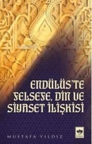 Endülüs'te Felsefe Din Ve Siyaset İlişkisi