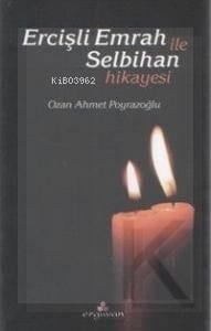 Ercişli Emrah İle Selbihan Hikayesi