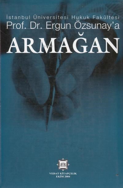 Ergun Özsunaya Armağan
