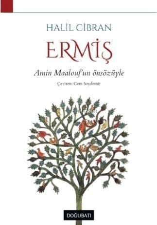 Ermiş; Amin Maalouf'un Önsözüyle
