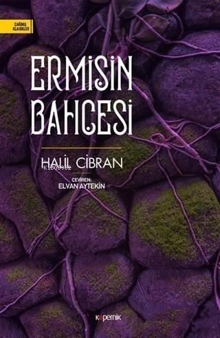 Ermişin Bahçesi; On Günlük Manevranın Hatırası 29 Ağustos - 8 Eylül 1909