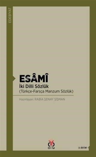 Esami; İki Dilli Sözlük (Türkçe - Farsça Manzum Sözlük)