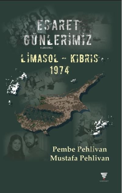 Esaret Günlerimiz;Limasol-Kıbrıs 1974