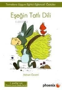 Eşeğin Tatlı Dili 