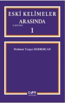 Eski Kelimeler Arasında