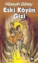 Eski Köyün Gizi