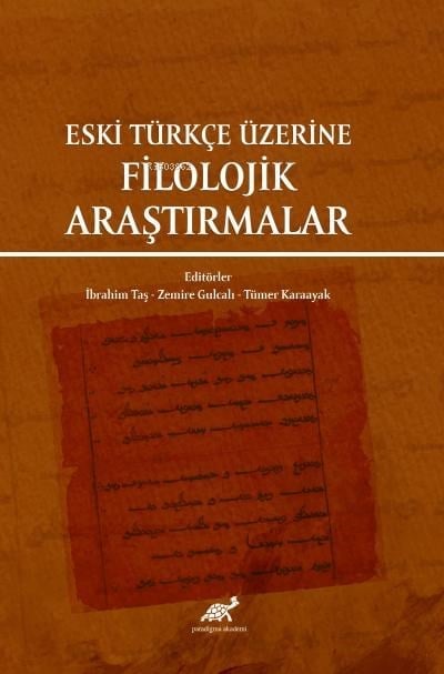 Eski Türkçe Üzerine Filolojik Araştırmalar