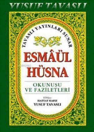 Esmaül-Hüsna (Cep Boy) (C32); Okunuşu ve Faziletleri