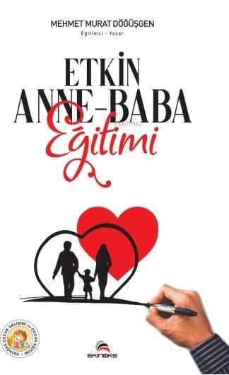 Etkin Anne - Baba Eğitimi