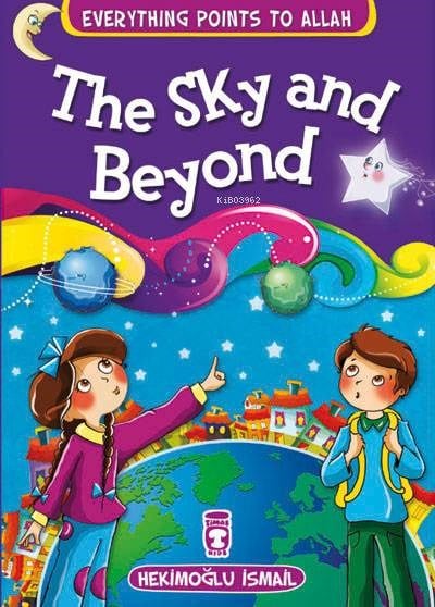 Everything Points to Allah - The Sky and Beyond