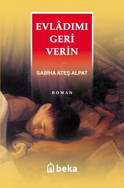 Evladımı Geri Verin