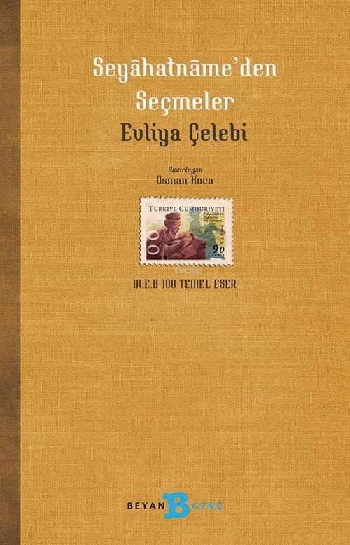 Evliya Çelebi Seyahatnâme'den Seçmeler