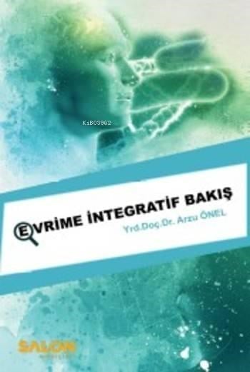 Evrim'e İntegratif Bakış