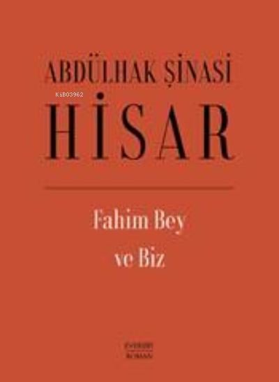 Fahim Bey ve  Biz
