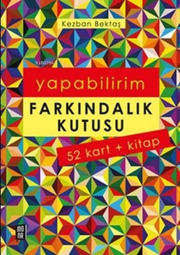 Farkındalık Kutusu; Yapabilirim