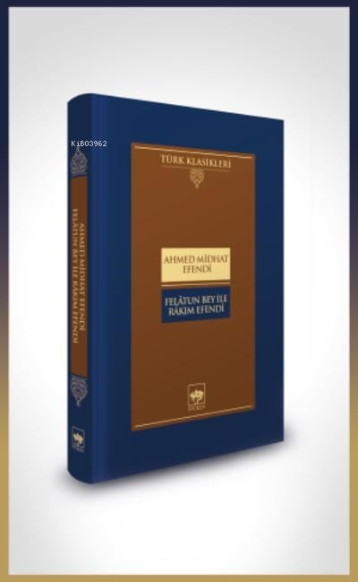 Felâtun Bey ile Râkım Efendi