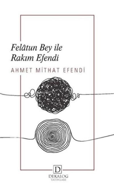 Felatun Bey İle Rakım Efendi