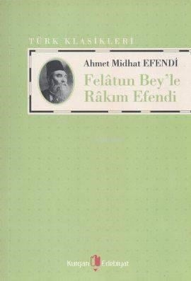 Felatun Bey'le Rakım Efendi