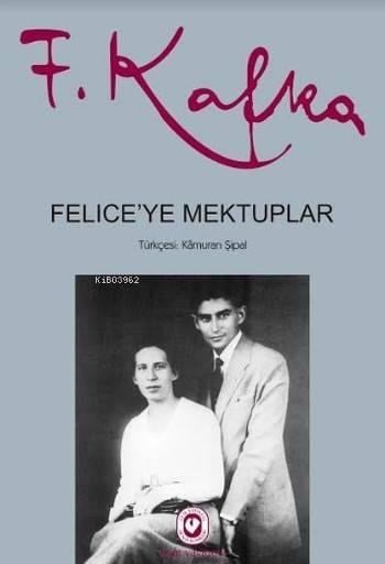 Felice'ye Mektuplar (2 Cilt)