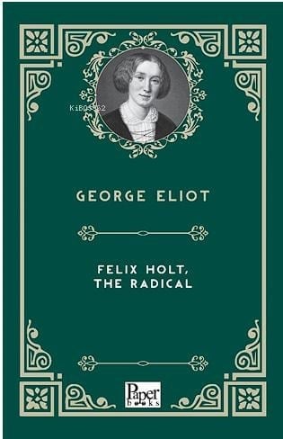 Felix Holt, The Radical