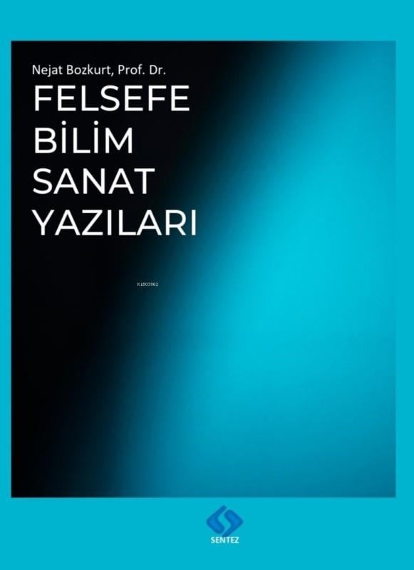 Felsefe Bilim Sanat Yazıları