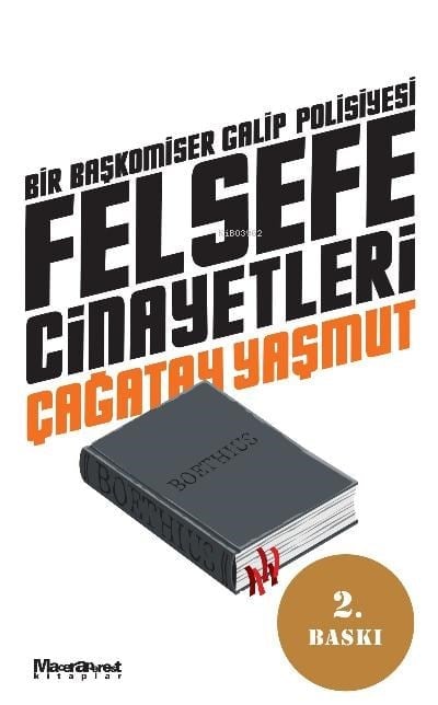 Felsefe Cinayetleri;Bir Başkomiser Galip Polisiyesi