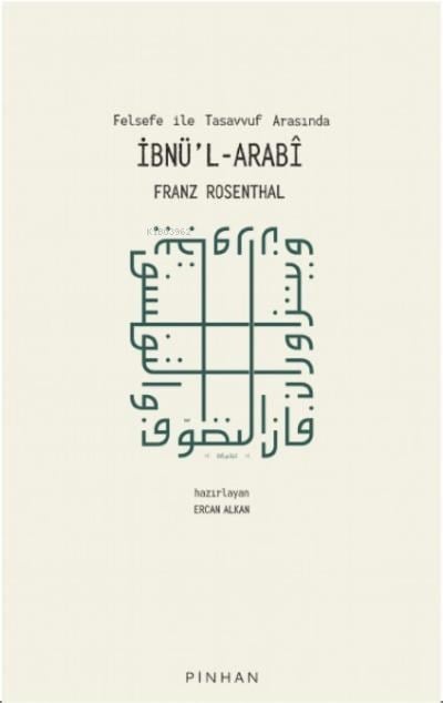 Felsefe ile Tasavvuf Arasında İbn'l Arabi