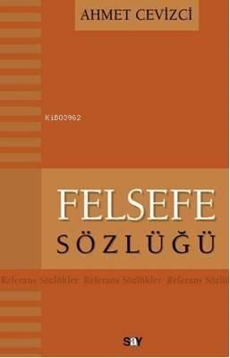 Felsefe Sözlüğü