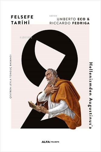 Felsefe Tarihi 2. Cilt;Hellenizmden Augustinus'a