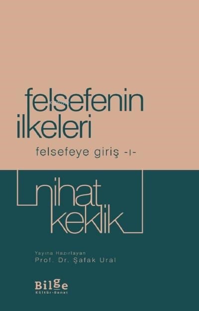 Felsefenin İlkeleri Felsefeye Giriş-I