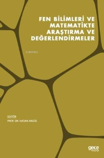 Fen Bilimleri ve Matematikte Araştırma ve Değerlendirmeler