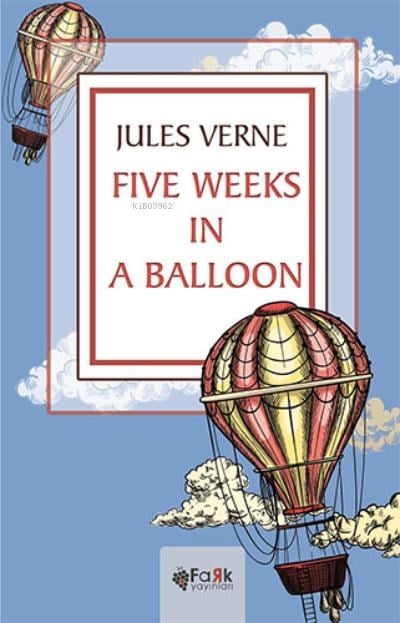 Five Weeks In A Balloon