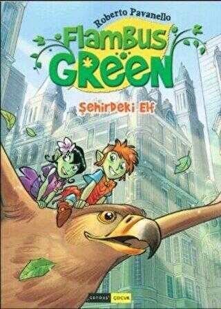 Flambus Green-Şehirdeki Elf - Tek Kitap