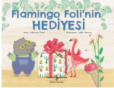 Flamingo Foli'nin Hediyesi