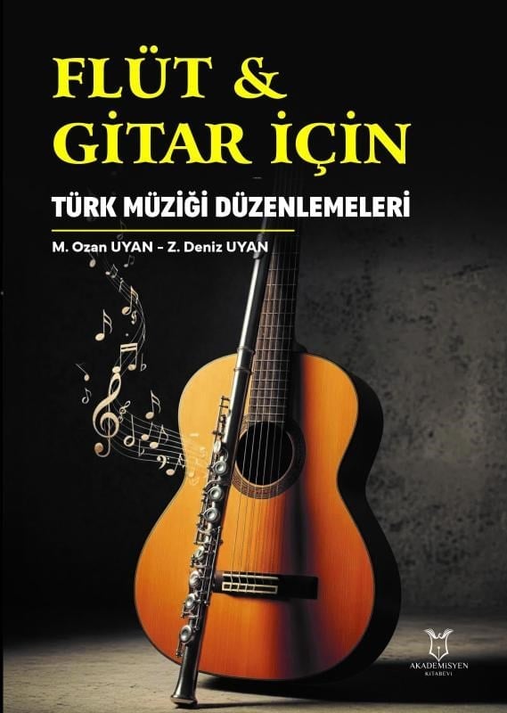 Flüt ve Gitar İçin Türk Müziği Düzenlemeleri