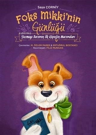 Foks Mikki'nin Günlüğü; Yazmayı Beceren İlk Köpeğin Maceraları