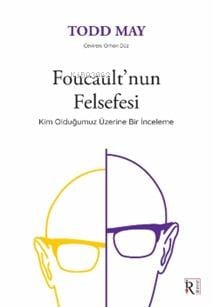 Foucault’nun  Felsefesi